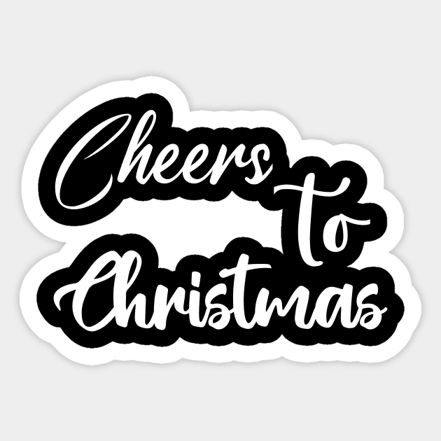 Cheers to Christmas Sticker by CreativeYou